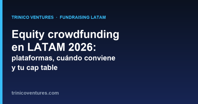 Equity crowdfunding en LATAM 2026: plataformas por país y cap table