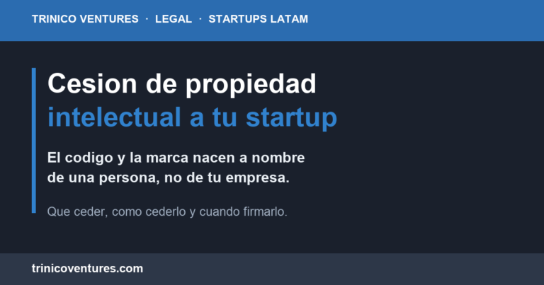 Cesion de propiedad intelectual de los fundadores a la startup: codigo, marca y dominio